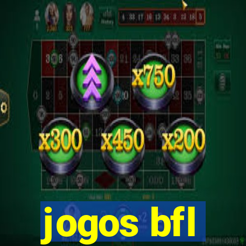 jogos bfl