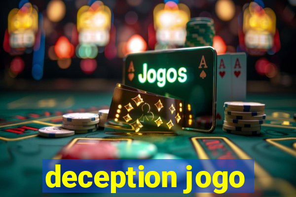 deception jogo