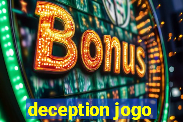 deception jogo