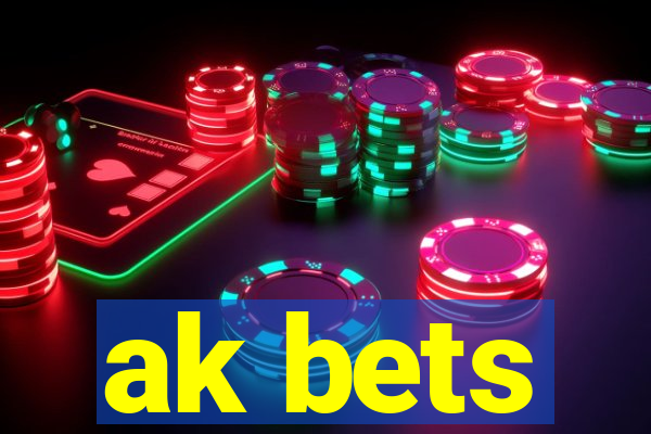 ak bets