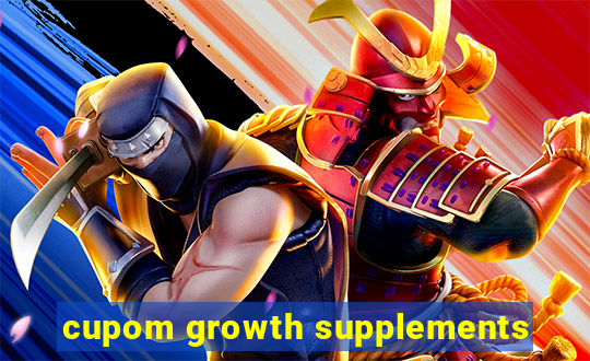 cupom growth supplements