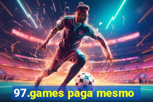 97.games paga mesmo