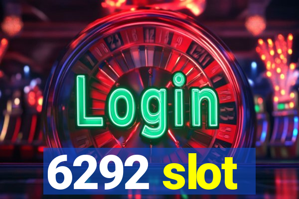 6292 slot