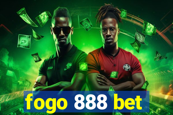 fogo 888 bet