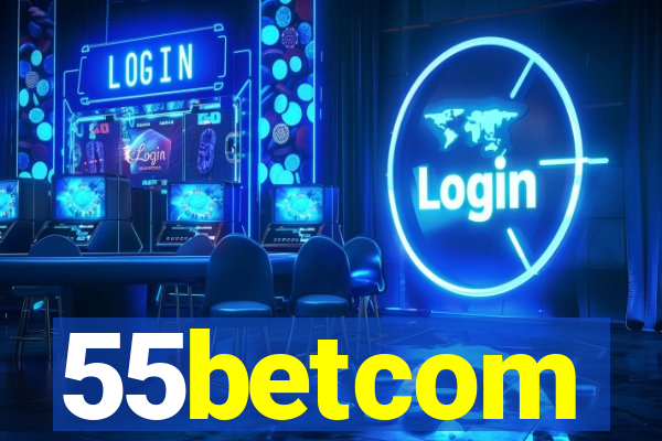 55betcom