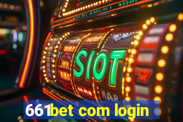 661bet com login