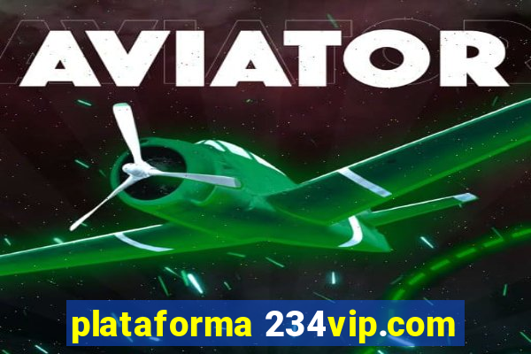 plataforma 234vip.com