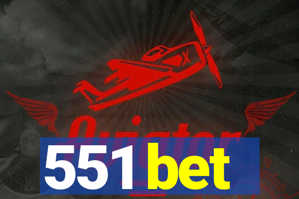 551 bet