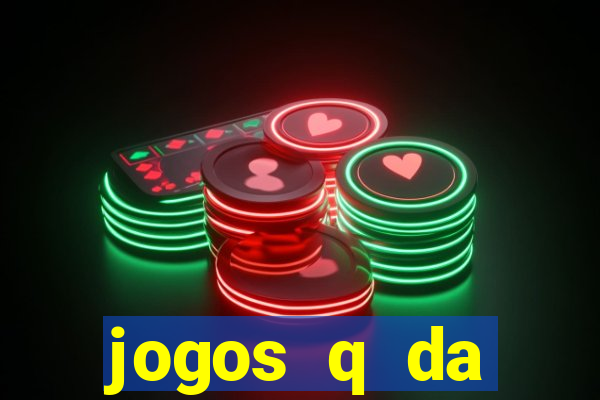 jogos q da dinheiro de verdade