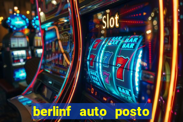 berlinf auto posto onde fica