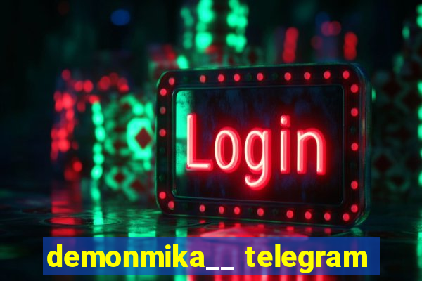 demonmika__ telegram