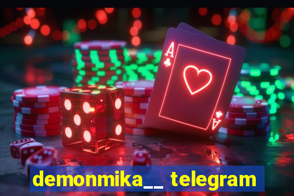 demonmika__ telegram