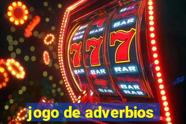 jogo de adverbios