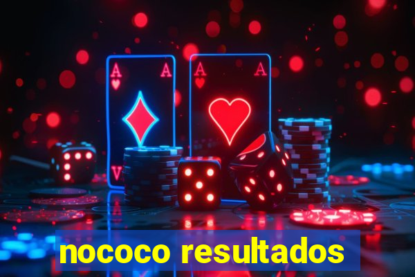 nococo resultados