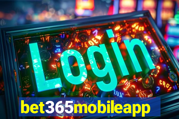 bet365mobileapp