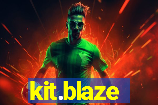 kit.blaze