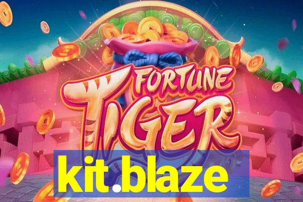 kit.blaze