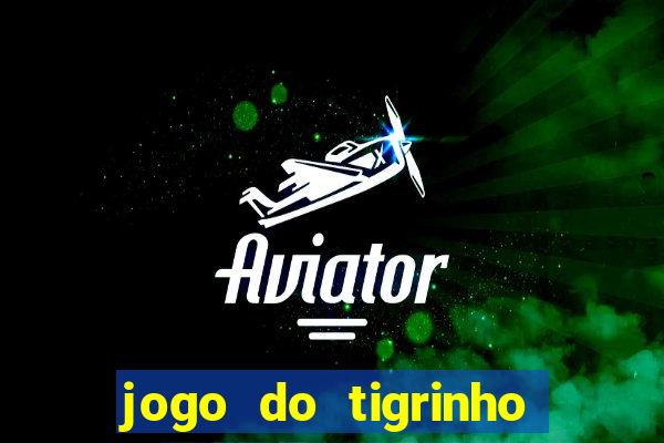 jogo do tigrinho pagando bem