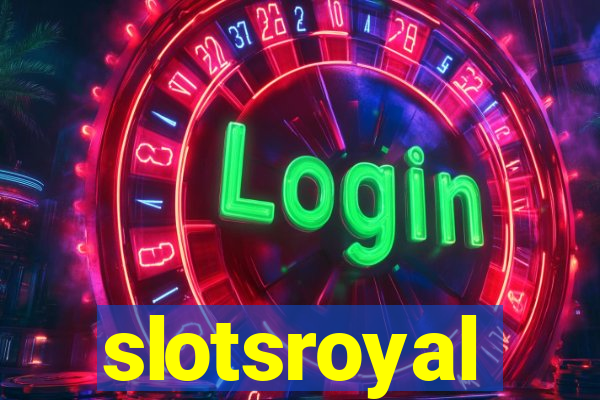 slotsroyal