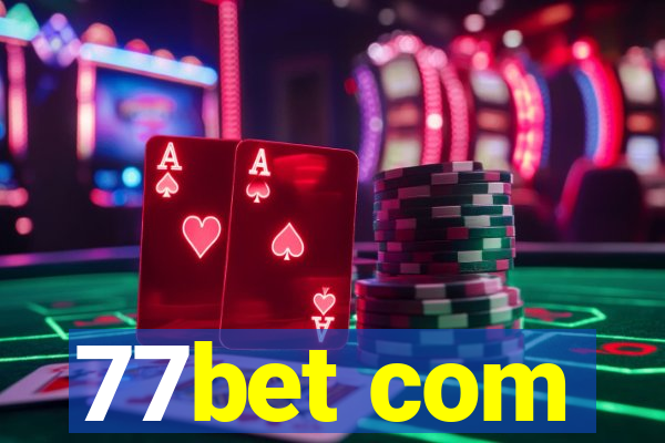 77bet com