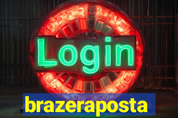 brazeraposta