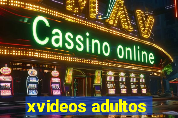 xvideos adultos