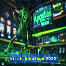 kit dls botafogo 2022