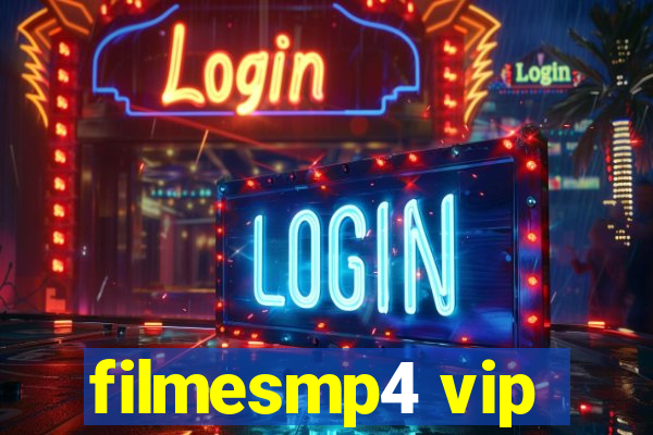 filmesmp4 vip