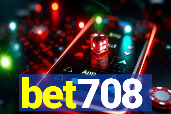 bet708