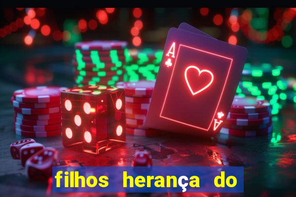 filhos herança do senhor mensagem