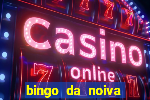 bingo da noiva para imprimir