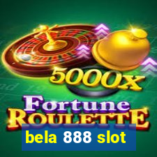 bela 888 slot