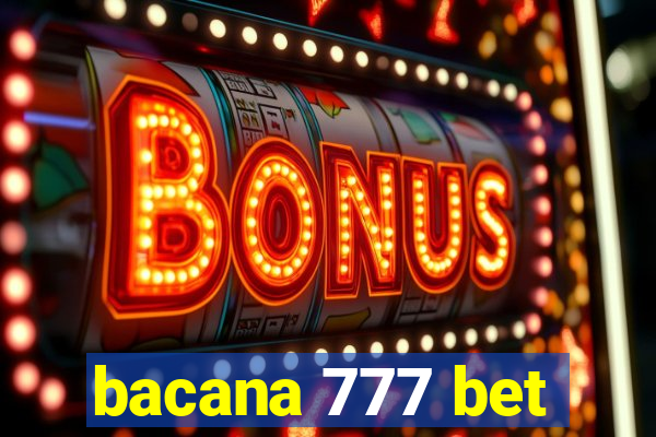 bacana 777 bet