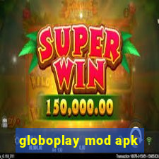 globoplay mod apk