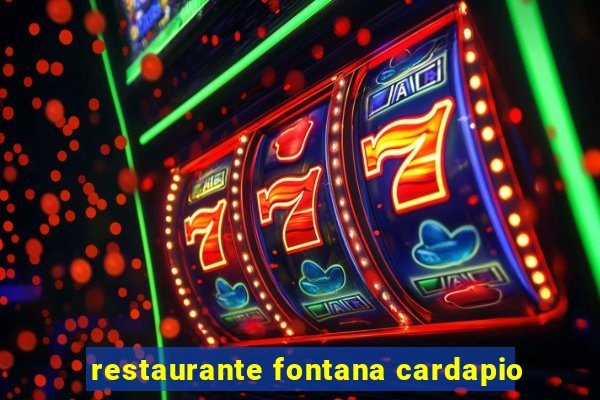 restaurante fontana cardapio