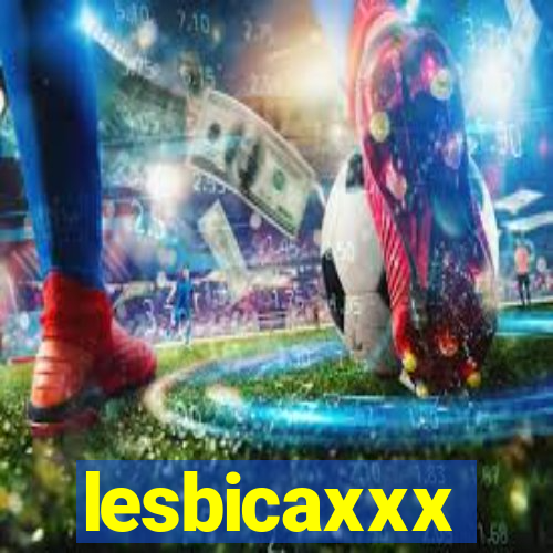 lesbicaxxx