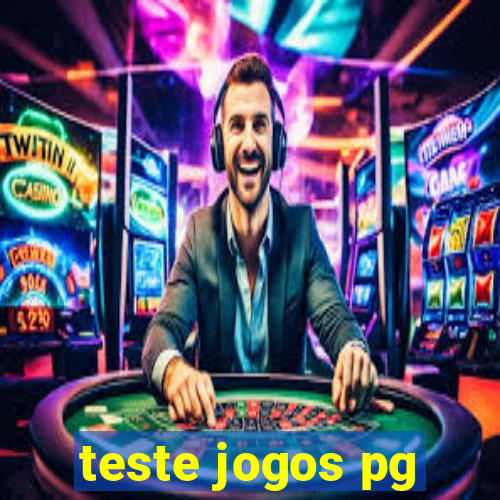 teste jogos pg