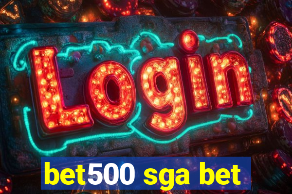 bet500 sga bet