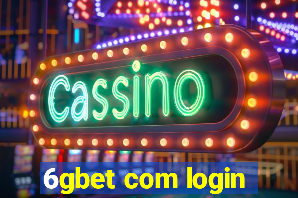 6gbet com login