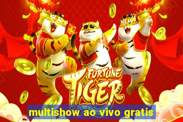 multishow ao vivo gratis