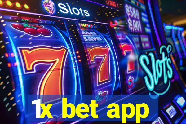 1x bet app