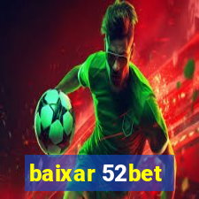 baixar 52bet