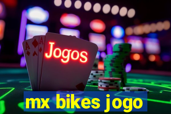 mx bikes jogo