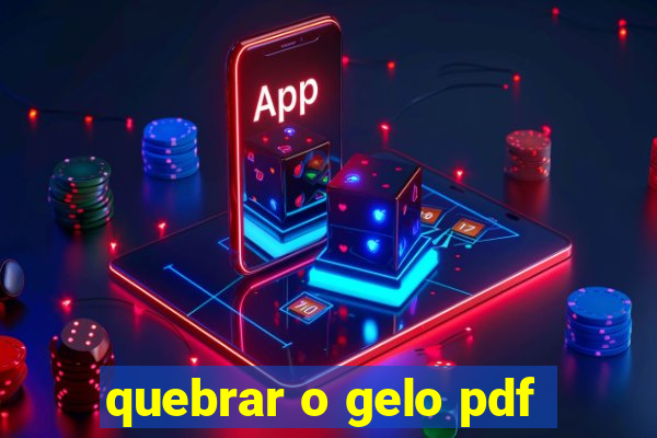 quebrar o gelo pdf