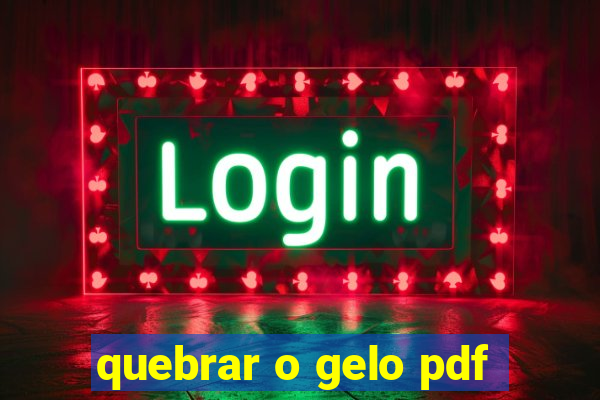 quebrar o gelo pdf