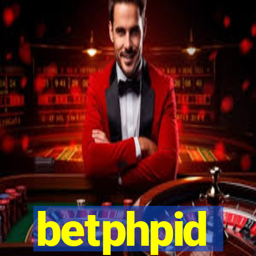 betphpid