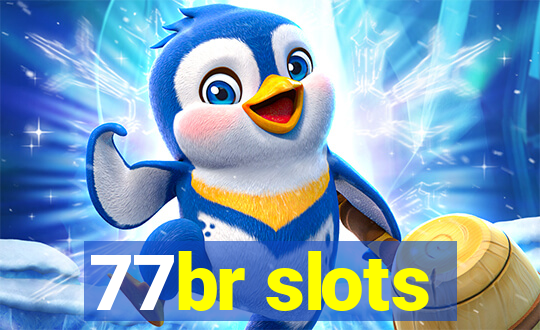 77br slots