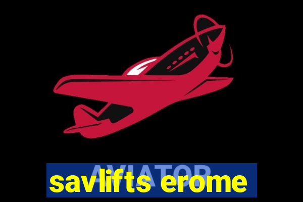 savlifts erome