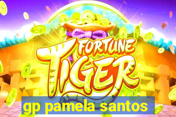 gp pamela santos