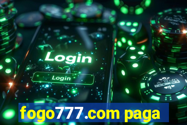 fogo777.com paga